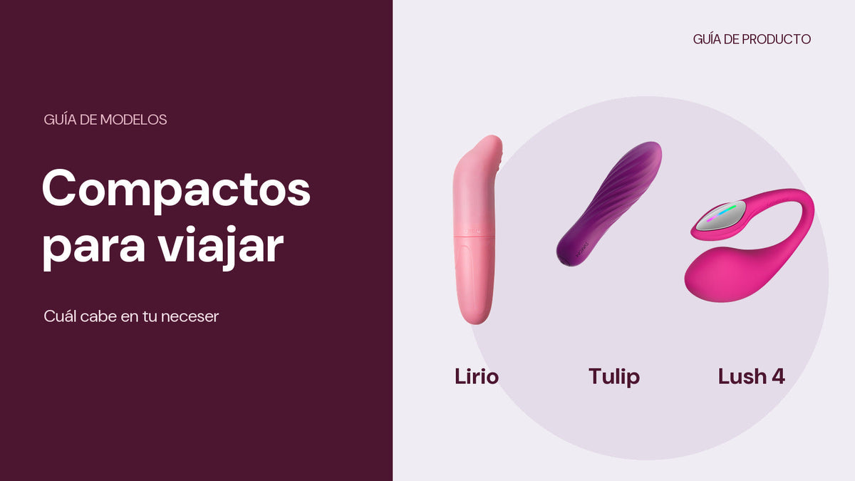 Bala Lirio, bala Tulip y Lush 4, juguetes compactos para llevar de viaje.
