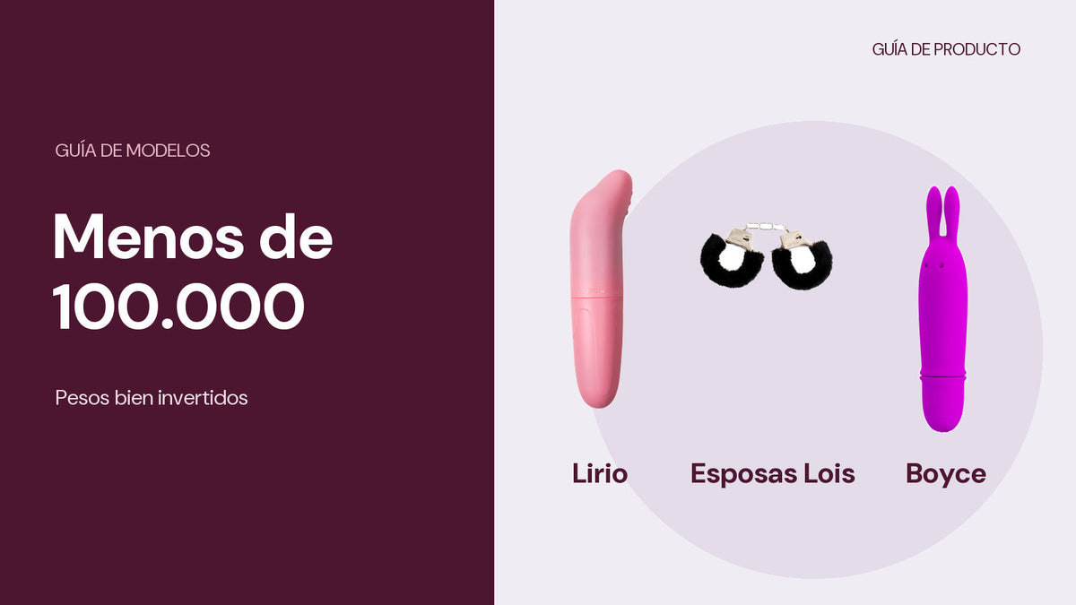 Bala vibradora Lirio, esposas Lois y bala Boyce, opciones de Pleasure por menos de 100.000 pesos.