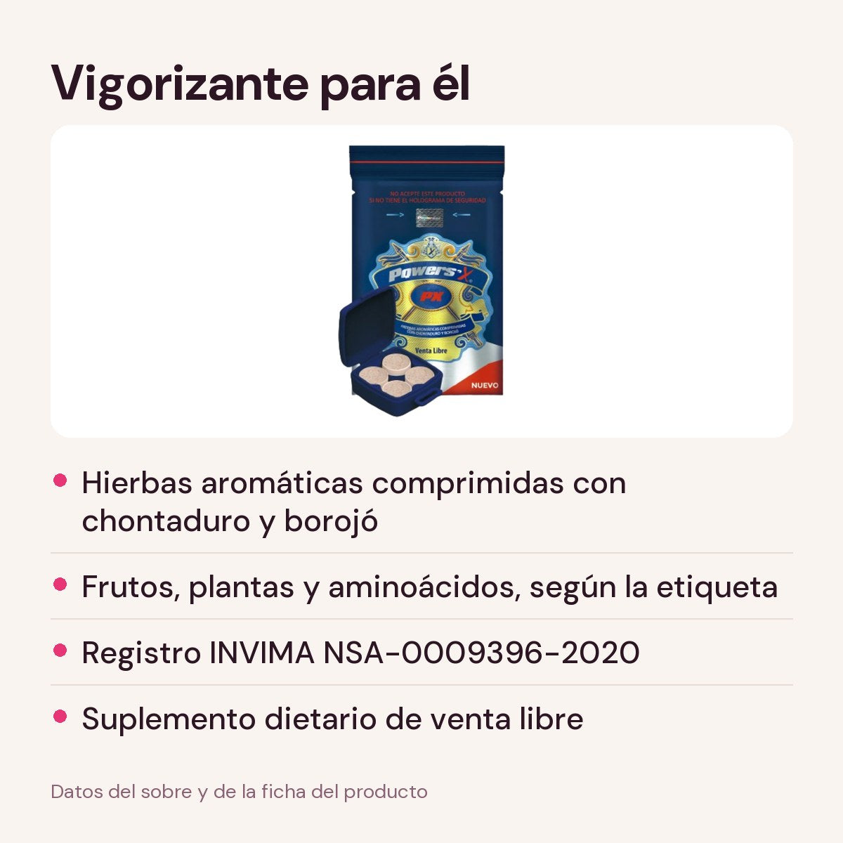 Vigorizante Natural Power Sex: comprimidos con chontaduro y borojó, registro INVIMA NSA-0009396-2020